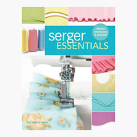 Book cover of 'Serge Essentials' with a sewing machine and fabric on a colorful background.